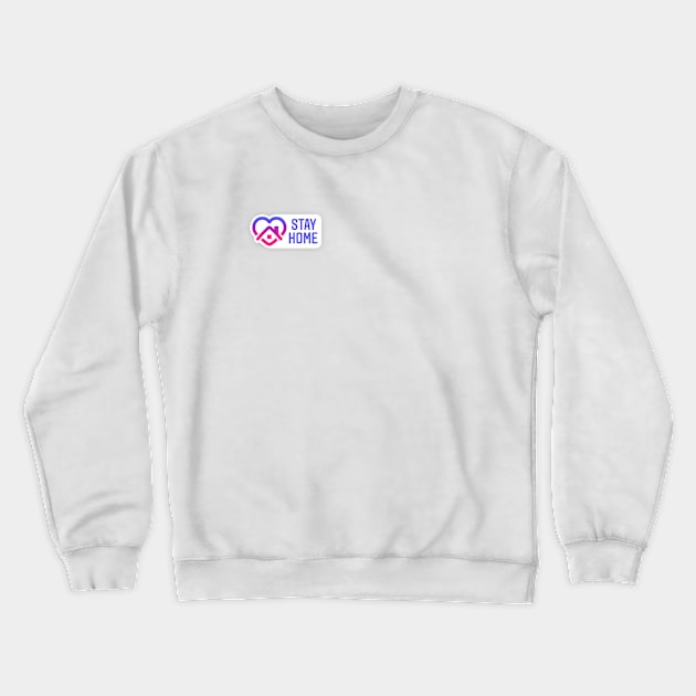 Stay Home Crewneck Sweatshirt by MajorCompany